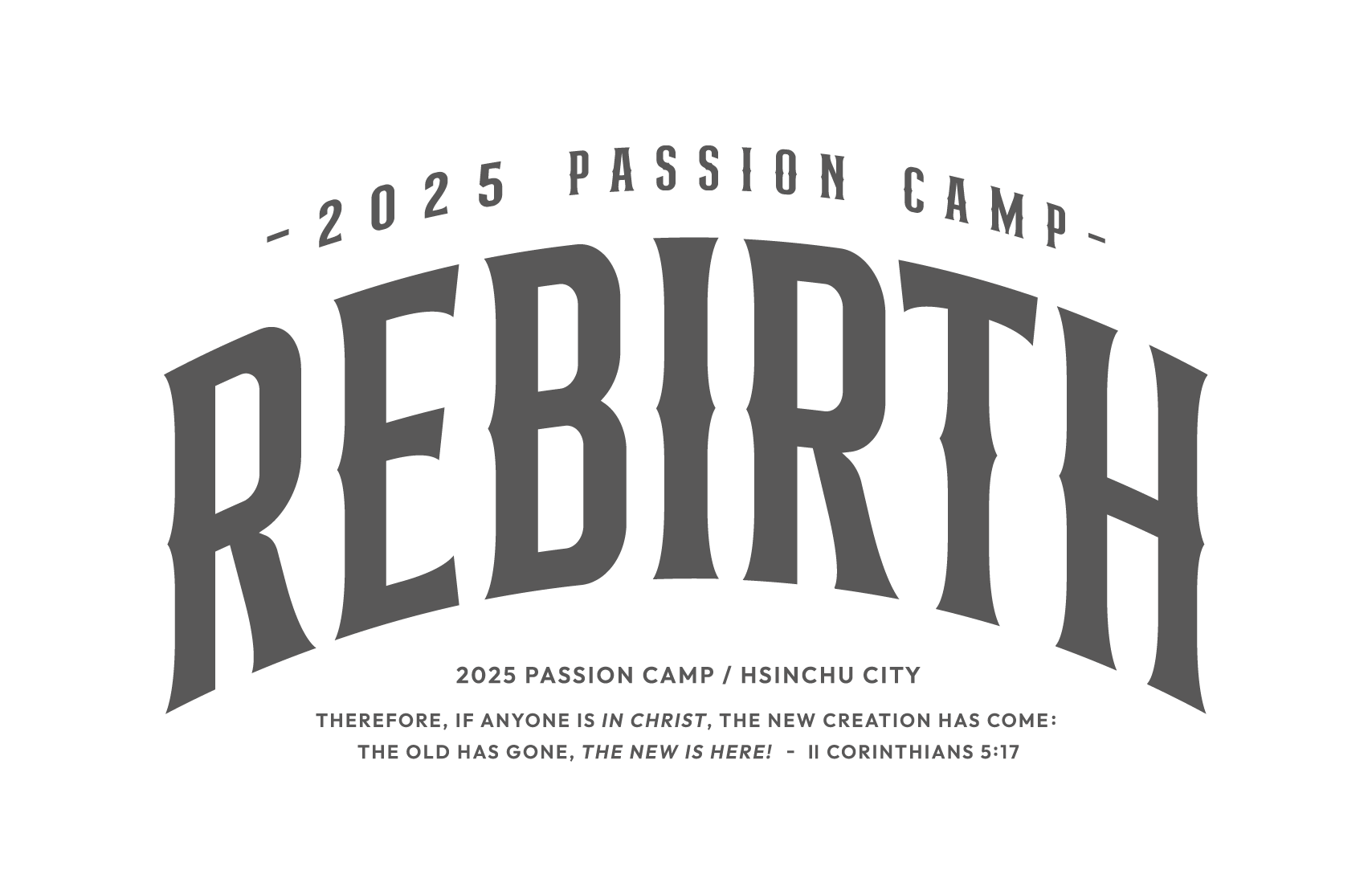 2025 Passion Camp - Rebirth